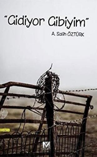 "Gidiyor Gibiyim"