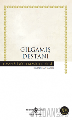 Gılgamış Destanı Anonim