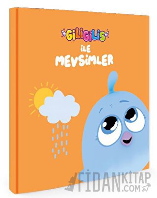 Giligilis ile Mevsimler - Eğitici Mini Karton Kitap Serisi
