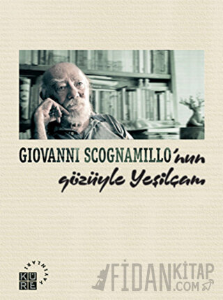 Giovanni Scognamillo’nun Gözüyle Yeşilçam Barış Saydam