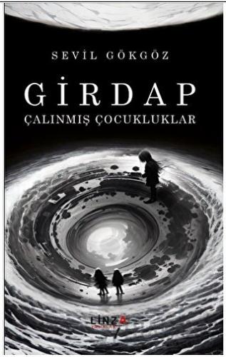 Girdap - Çalınmış Çocukluklar