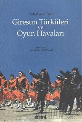 Giresun Türküleri ve Oyun Havaları