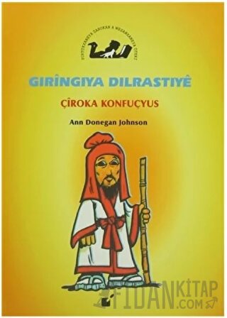 Gıringıya Dılrastıye - Çiroka Konfuçyus