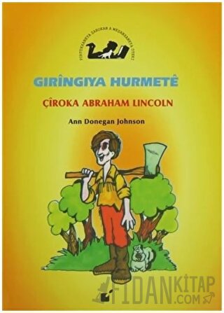 Gıringıya Hurmete - Çiroka Abraham Lincoln