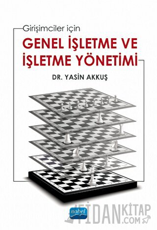 Girişimciler İçin Genel İşletme Ve İşletme Yönetimi