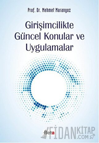 Girişimcilikte Güncel Konular ve Uygulamalar