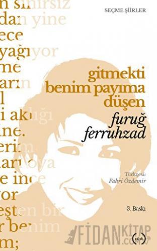 Gitmekti Benim Payıma Düşen