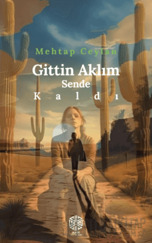 Gittin Aklım Sende Kaldı