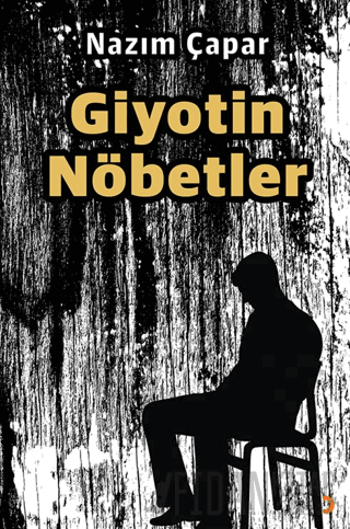 Giyotin Nöbetler