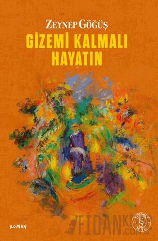 Gizemi Kalmalı Hayatın Zeynep Göğüş