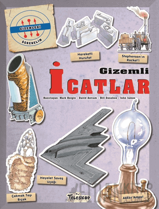 Gizemleri Öğrenelim - Gizemli İcatlar