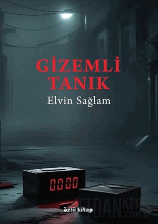 Gizemli Tanık Elvin Sağlam