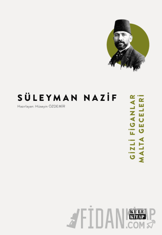 Gizli Figanlar-Malta Geceleri Süleyman Nazif