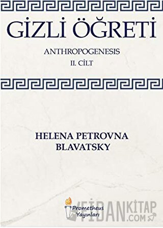 Gizli Öğreti - Anthropogenesis 2. Cilt