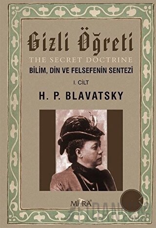 Gizli Öğreti (The Secret Doctrine) Helena Petrovna Blavatsky