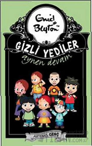 Gizli Yediler Aynen Devam