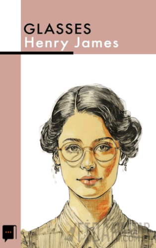 Glasses Henry James