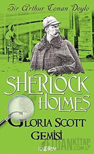 Gloria Scott Gemisi - Sherlock Holmes