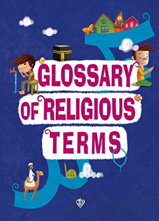Glossary of Religious Terms (Dini Terimler Sözlüğü) İngilizce Amine Ke