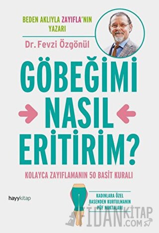 Göbeğimi Nasıl Eritirim?