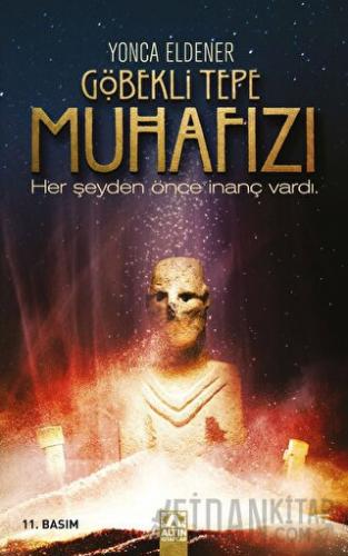 Göbekli Tepe Muhafızı