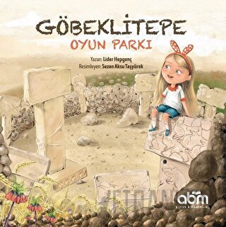 Göbeklitepe Oyun Parkı Lider Hepgenç