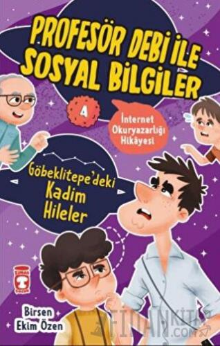 Göbeklitepe'deki Kadim Hileler - Profesör Debi İle Sosyal Bilgiler