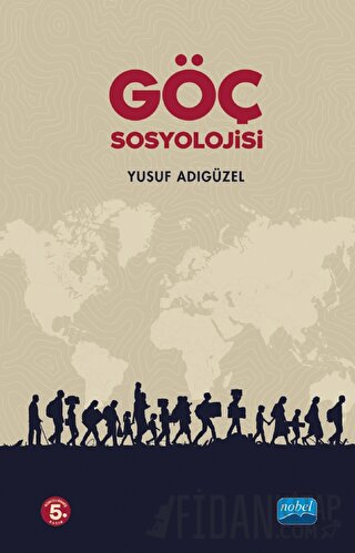 Göç Sosyolojisi Yusuf Adıgüzel