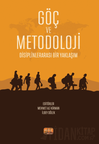 Göç ve Metodoloji - Disiplinlerarası Bir Yaklaşım