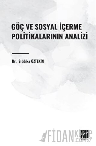 Göç ve Sosyal İçerme Politikalarının Analizi