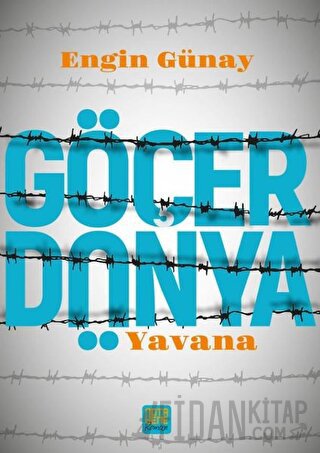 Göçer Dünya - Yavana