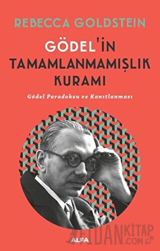 Gödel’in Tamamlanmamışlık Kuramı
