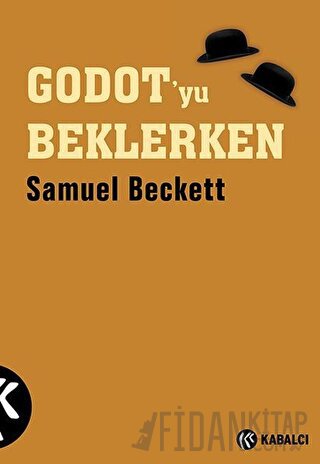Godot’yu Beklerken Samuel Beckett