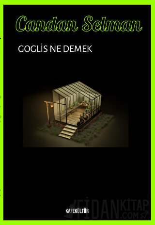 Goglis Ne Demek?