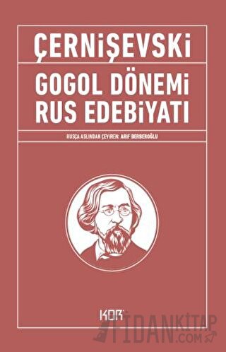 Gogol Dönemi Rus Edebiyatı Nikolay Çernişevski