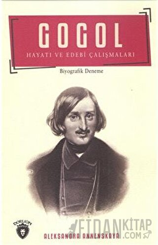 Gogol Hayatı ve Edebi Çalışmaları