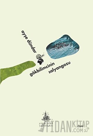 Gökbilimcinin Salyangozu