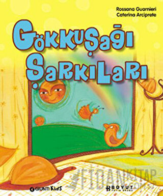 Gökkuşağı Şarkıları (Ciltli)