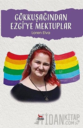 Gökkuşağından Ezgi’ye Mektuplar