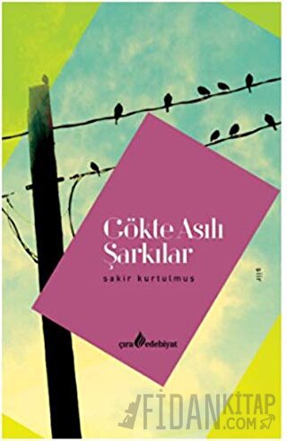 Gökte Asılı Şarkılar