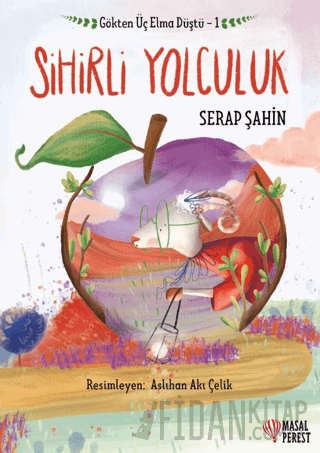 Gökten Üç Elma Düştü 1 - Sihirli Yolculuk