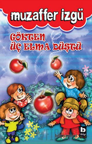 Gökten Üç Elma Düştü (Ciltli)