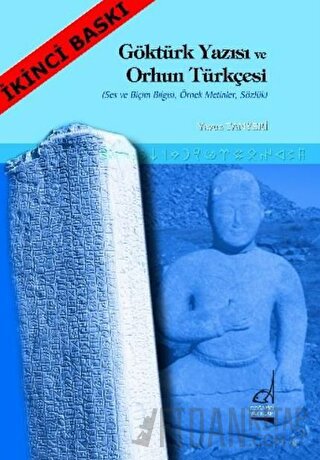 Göktürk Yazısı ve Orhun Türkçesi