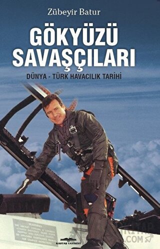 Gökyüzü Savaşçıları Zübeyir Batur