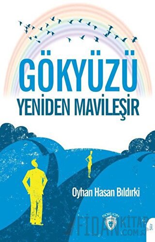 Gökyüzü Yeniden Mavileşir