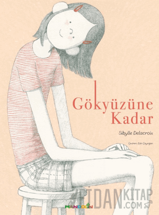 Gökyüzüne Kadar Sibylle Delacroix