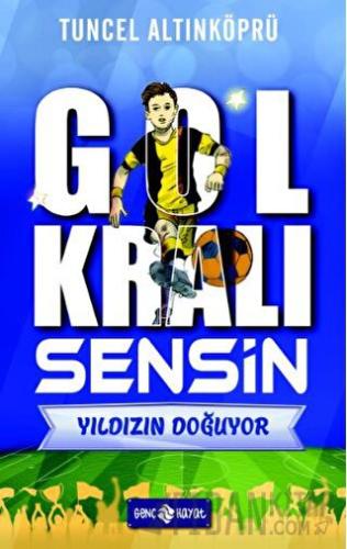 Gol Kralı Sensin 1 - Yıldızın Doğuyor