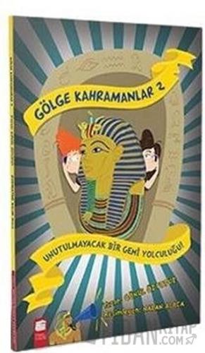 Gölge Kahramanları 2 - Unutulmayacak Bir Gemi Yolculuğu