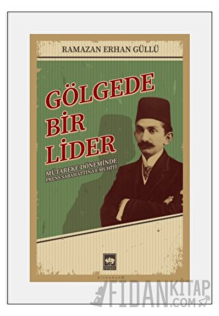 Gölgede Bir Lider