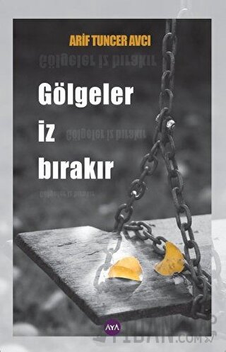 Gölgeler İz Bırakır